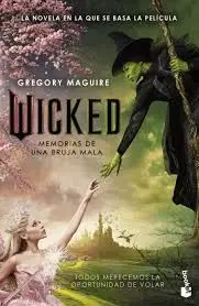 Wicked. Memorias de una Bruja Mala