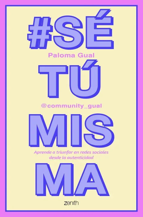 Sé tú Misma