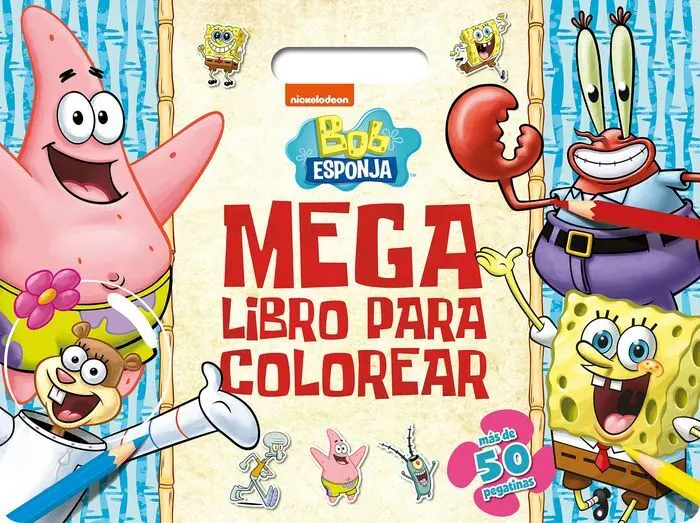 Bob Esponja. Megalibro para Colorear. Más de 50 Pegatinas