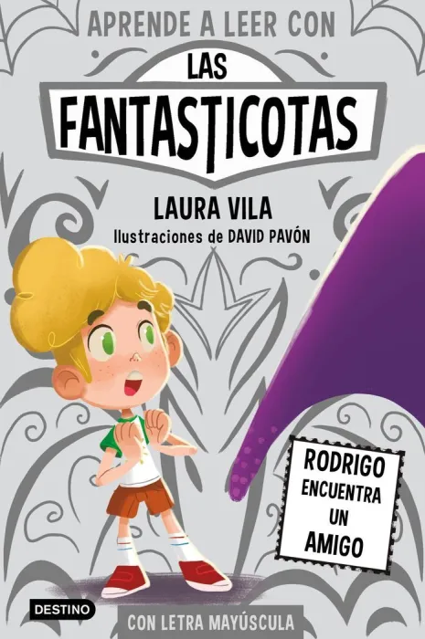 Aprende a Leer con las Fantasticotas 11 Rodrigo Encuentra un Amigo