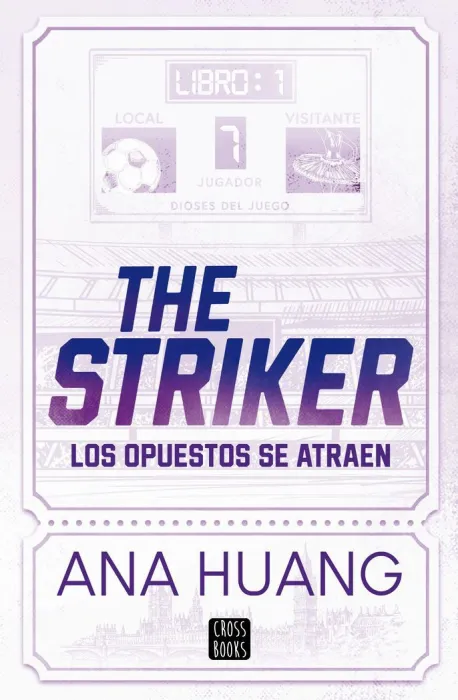 The Striker (Dioses del Juego 1)