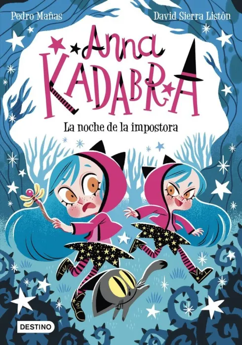 Anna Kadabra 15 - la Noche de la Impostora