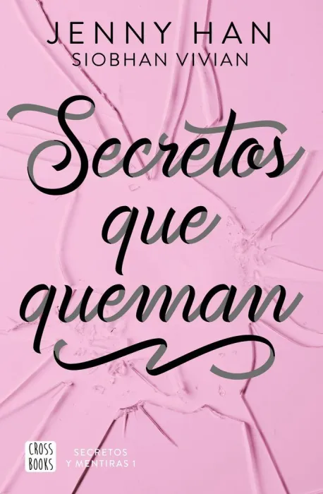 Secretos que Queman (Secretos y Mentiras 1)