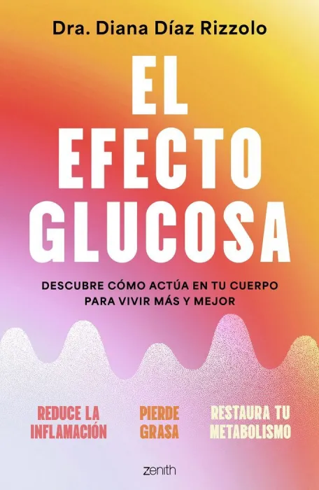 El Efecto Glucosa