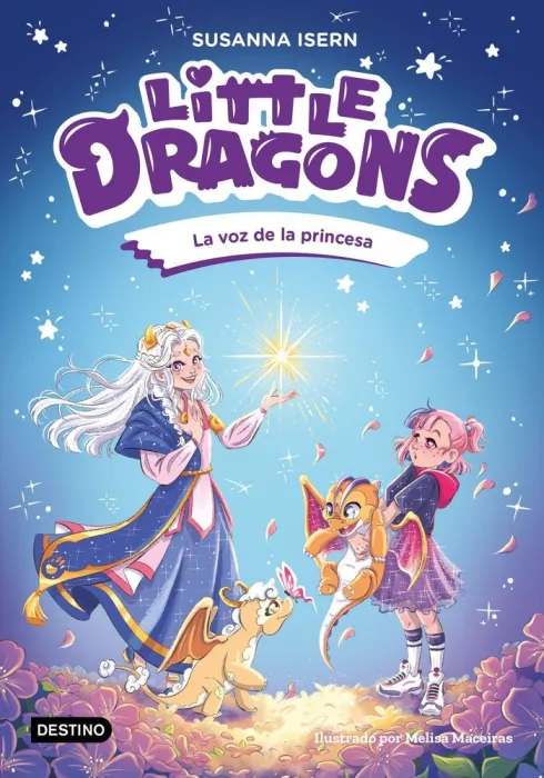 Little Dragons 4. La Voz de la Princesa
