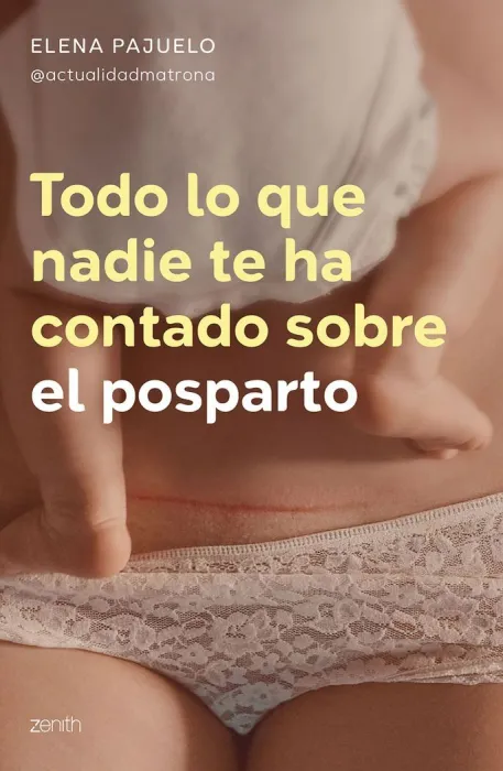 Todo lo que Nadie te Ha Contado Sobre el Posparto