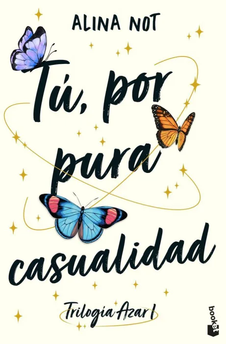 Tú, por Pura Casualidad (Trilogía Azar 1)