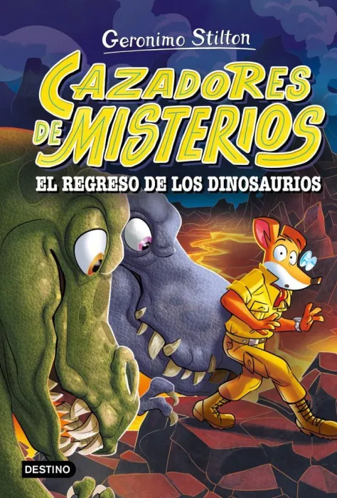 Cazadores de Misterios. El Regreso de los Dinosaurios