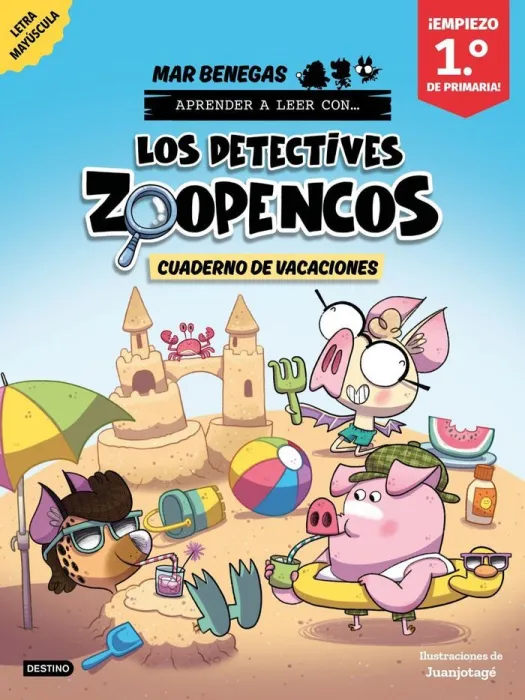 Los Detectives Zoopencos. Cuaderno de Vacaciones. Empiezo 1. De Primaria