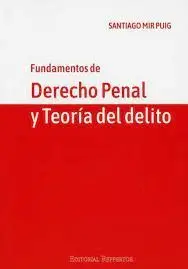 Fundamentos de Derecho Penal y Teoría del Delito