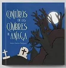 Conjuros en las Cumbres de Anaga