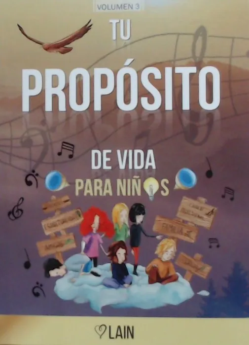 Tu Propósito de Vida para Niños - Tomo Iii