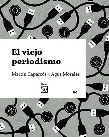 El Viejo Periodismo