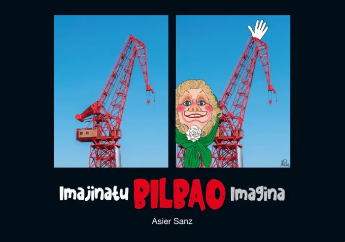 Imagina Bilbao. Imajinatu Bilbao