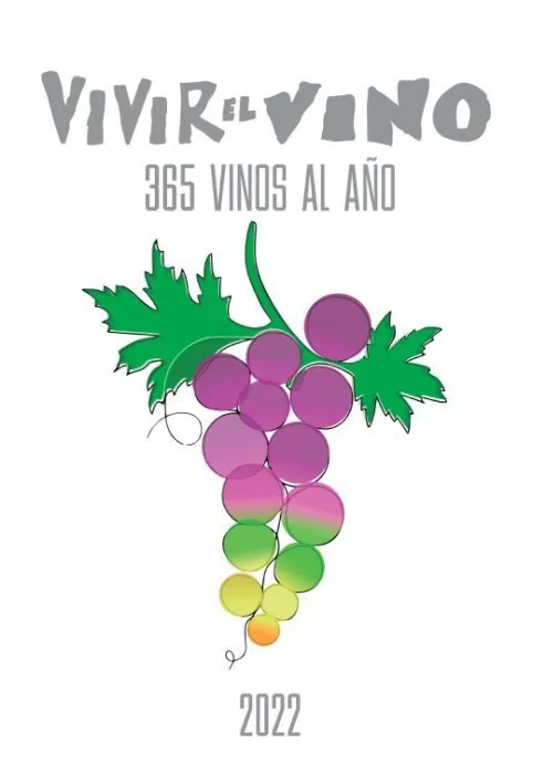 Vivir el Vino. 365 Vinos Al Año. 2022