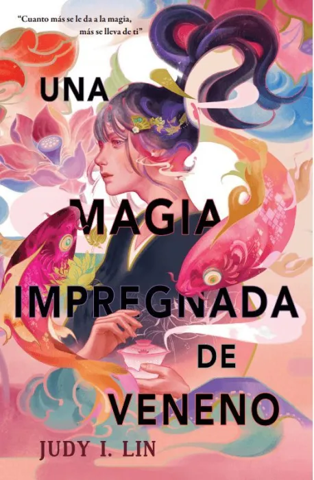 Una Magia Impregnada de Veneno