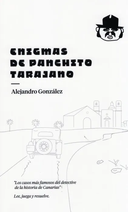 Los Enigmas de Panchito Tarajano