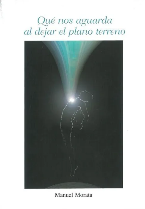 Que nos Aguarda Al Dejar el Plano Terreno