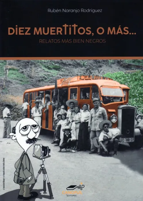 Diez Muertitos, o Más...