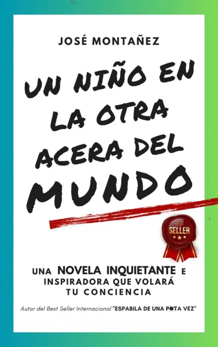 Un Niño en la Otra Acera del Mundo
