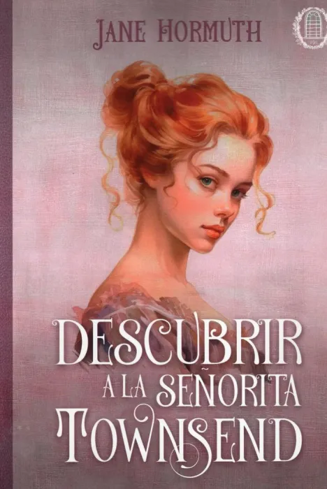 Descubrir a la Señorita Townsend