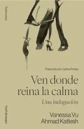 Ven Donde Reina la Calma