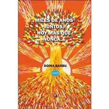 Miles de Años Juntos, Hoy Más que Nunca... oráculo