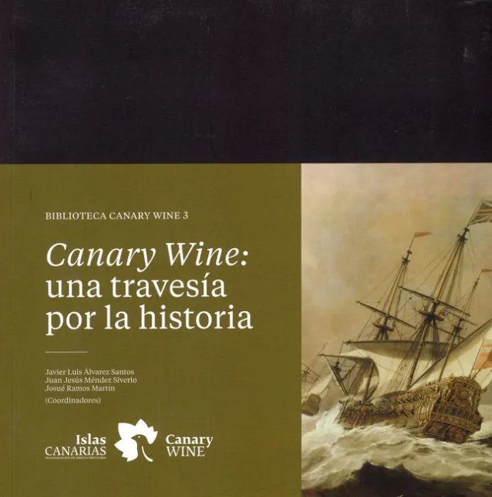 Canary Wine: una Travesia por la Historia. Biblioteca Canary Wine 3