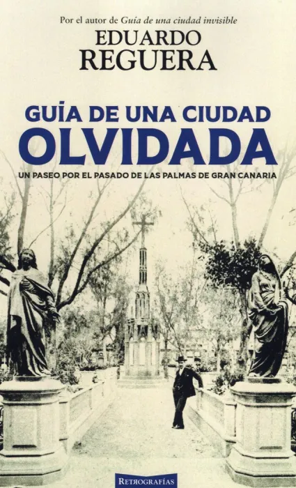 Guía de una Ciudad Olvidada