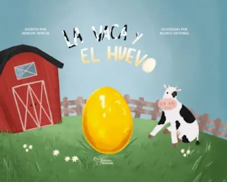 La Vaca y el Huevo