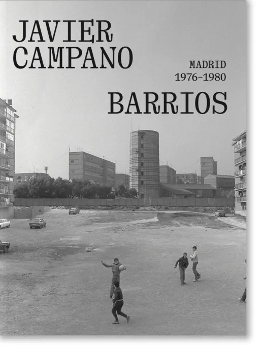 Barrios. Madrid 1976-1980
