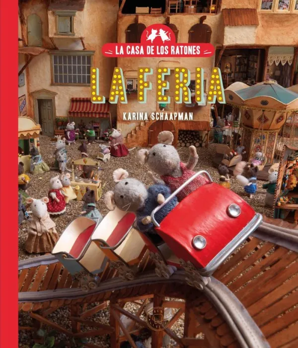 La Casa de los Ratones. La Feria