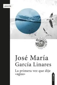 La Primera Vez que Dije Agua