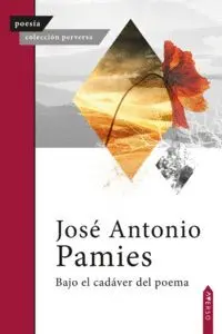 Bajo el Cadáver del Poema
