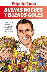 Buenas Noches y Buenos Goles