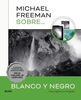 Michael Freeman Sobre Blanco y Negro