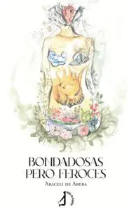 Bondadosas Pero Feroces
