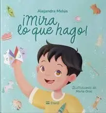 ¡Mira lo que Hago!
