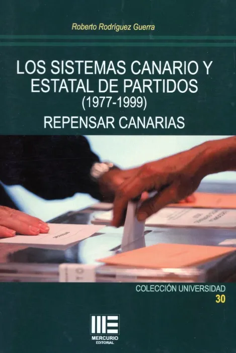 Sistemas Canario y Estatal de Partidos (1977-1999) Repensar Canarias