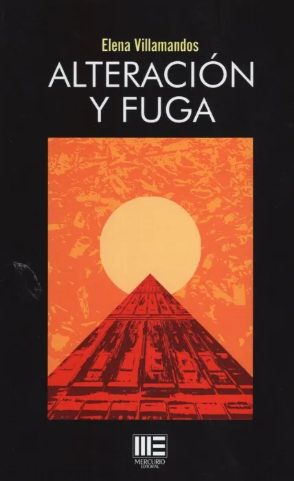 Alteración y Fuga