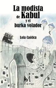 La Modista de Kabul y el Burka Volador