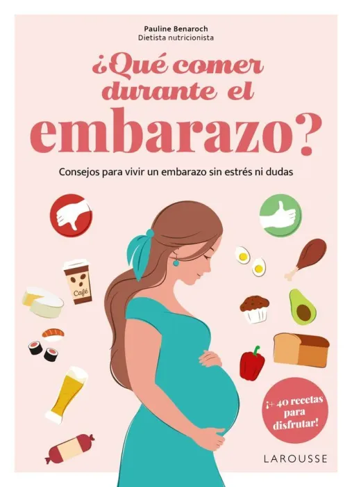 Què Comer Durante el Embarazo?