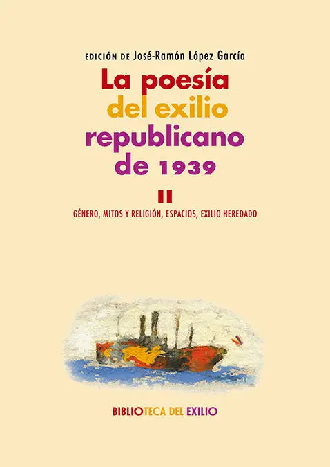 Poesia del Exilio Republicano de 1939 Ii