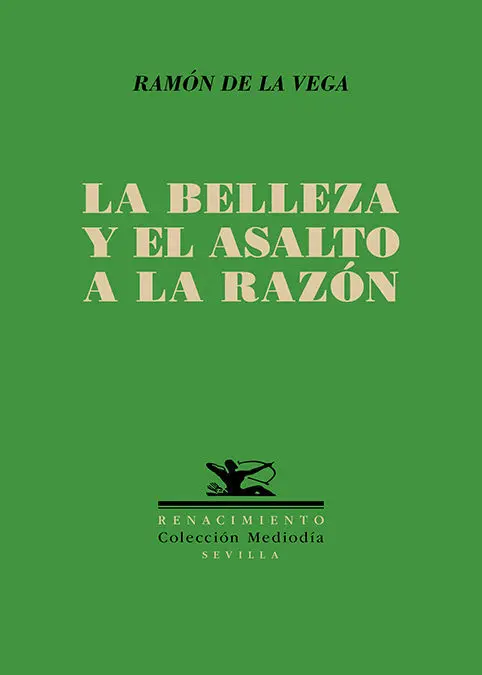 La Belleza y el Asalto a la Razon