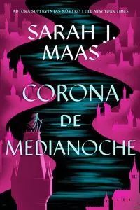 Trono de Cristal 2 - Corona de Medianoche (Tapa Blanda)