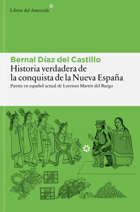 Historia Verdadera de la Conquista de la Nueva España
