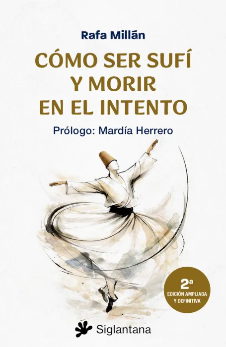 Cómo Ser Sufí y Morir en el Intento