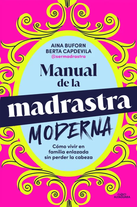 Manual de Supervivencia para la Madrastra Moderna