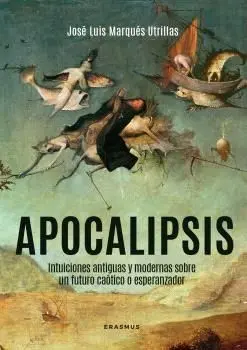 Apocalipsis. Historia del Fin