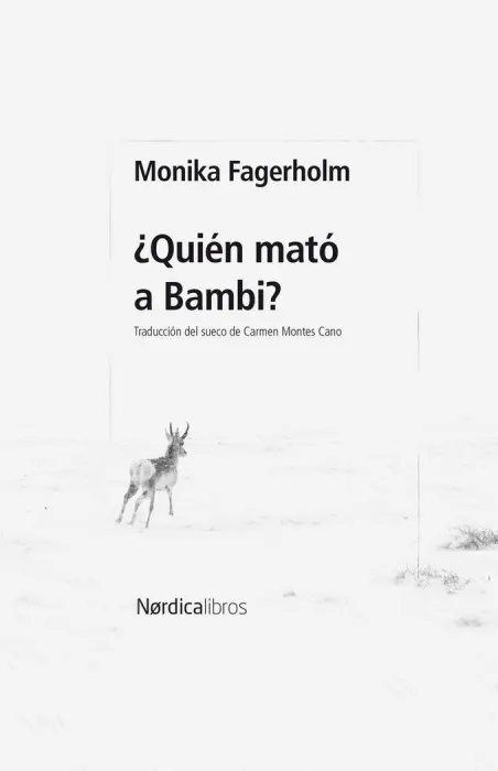 Quien Mato a Bambi?